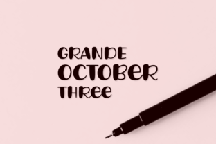 Grande October Three: Bold Script Fonts for Brand Identity