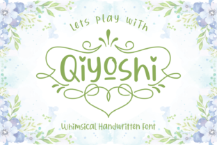 Qiyoshi: The Whimsical Script Handwritten Font for Engaging Digital Campaigns
